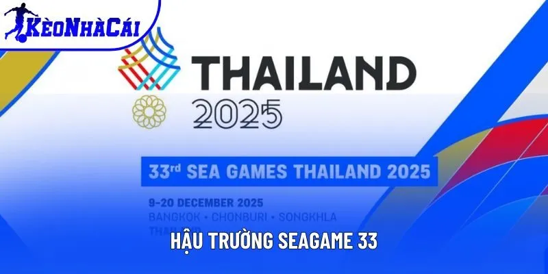 Hậu trường Seagame 33